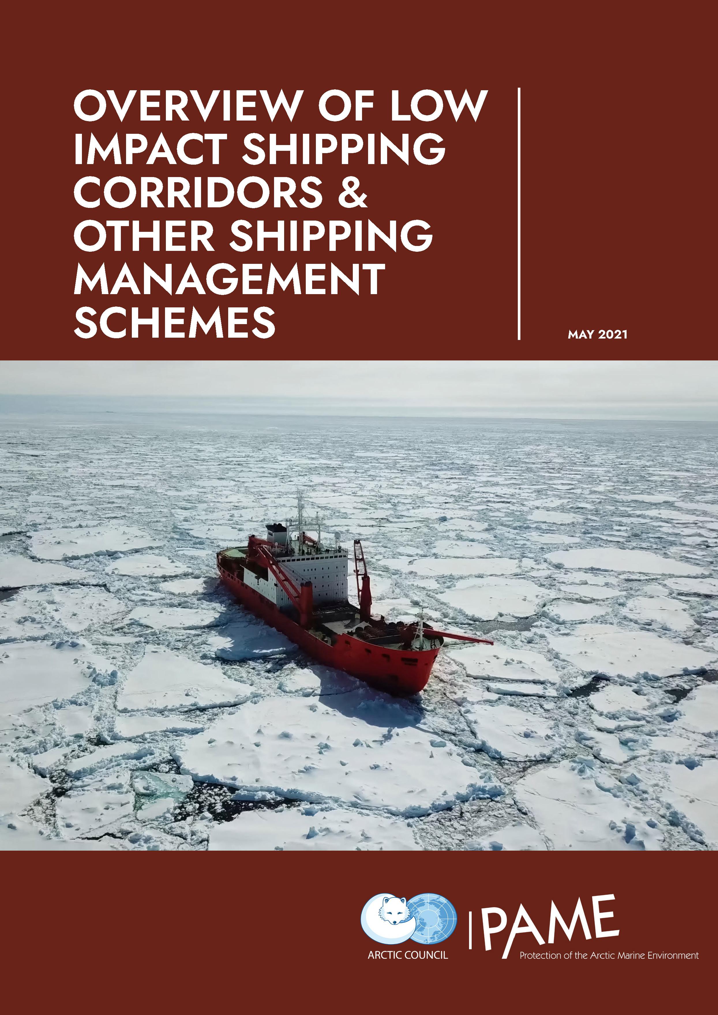 OVERVIEW OF LOW IMPACT SHIPPING CORRIDORS AND OTHER SHIPPING MANAGEMENT SCHEMES