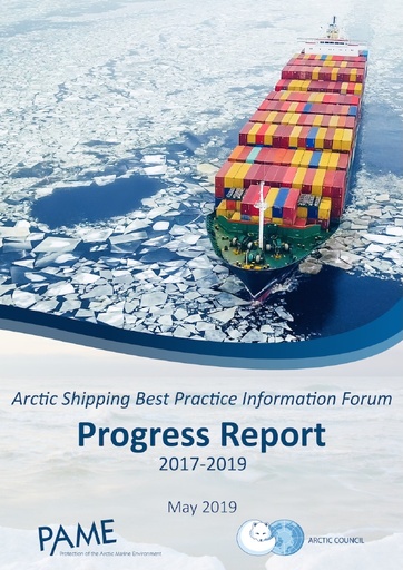 Arctic Shipping Best Practice Information Forum Status Report