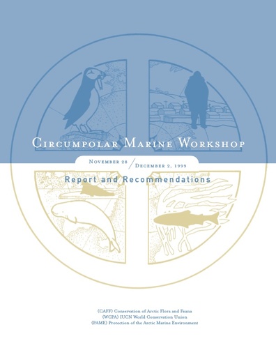 Circumpolar Marine Workshop (1999): Report and Recommendations